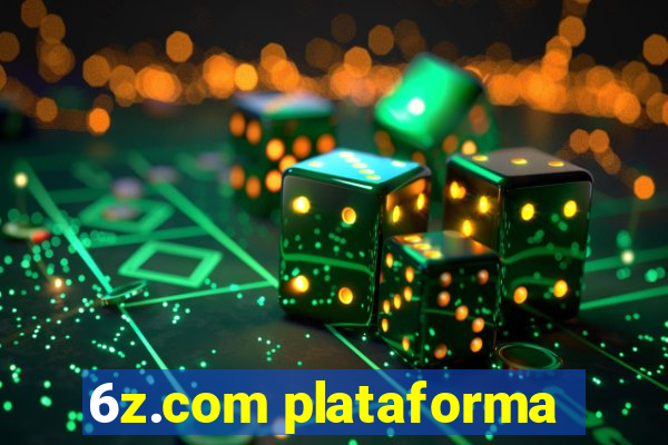 6z.com plataforma